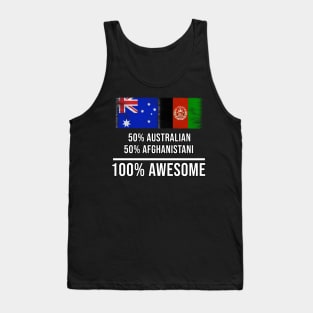 50% Australian 50% Afghanistani 100% Awesome - Gift for Afghanistani Heritage From Afghanistan Tank Top